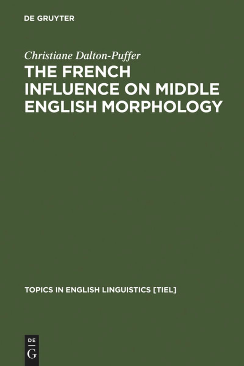 book: The French Influence on Middle English Morphology