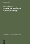 book: Ethik im frühen Calvinismus