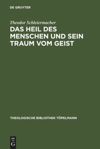 book: Das Heil des Menschen und sein Traum vom Geist