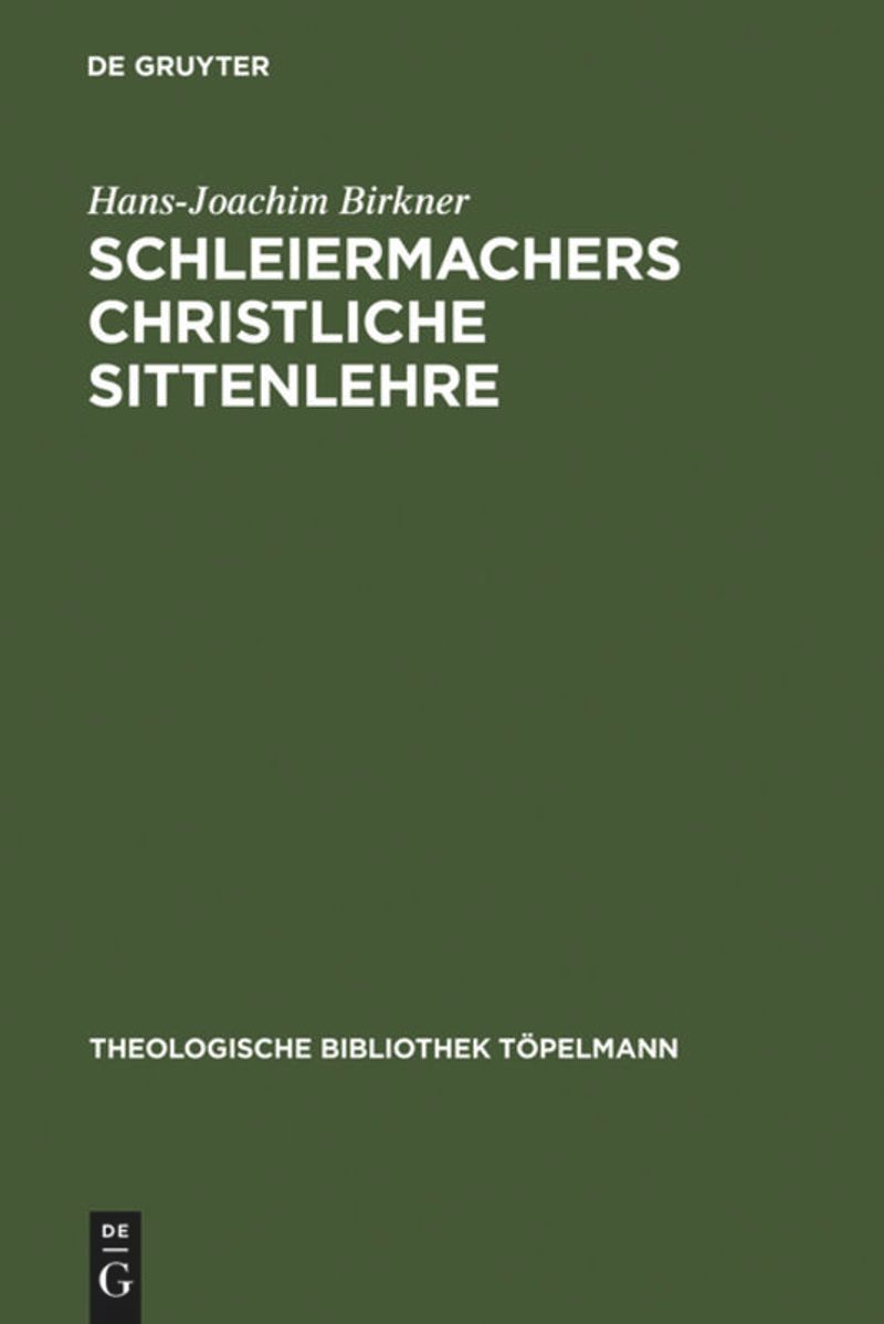 book: Schleiermachers Christliche Sittenlehre