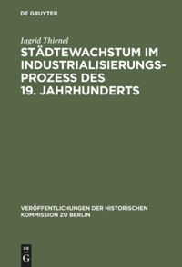 book: Städtewachstum im Industrialisierungsprozess des 19. Jahrhunderts