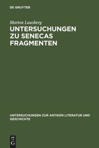 book: Untersuchungen zu Senecas Fragmenten