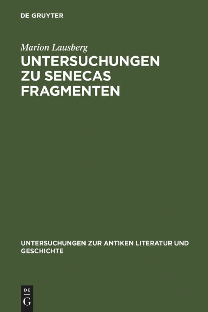 book: Untersuchungen zu Senecas Fragmenten