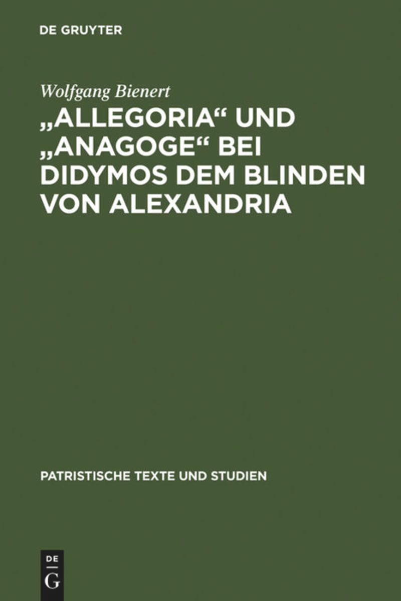 book: "Allegoria" und "Anagoge" bei Didymos dem Blinden von Alexandria