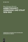 book: Arbeitsmarkt, Verbände und Staat 1918-1933