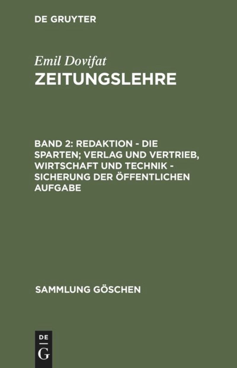 book: Band 2 Redaktion - Die Sparten; Verlag und Vertrieb, Wirtschaft und Technik - Sicherung der öffentlichen Aufgabe