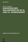 book: Europäisches Waldensertum im 13. und 14. Jahrhundert