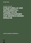 book: Strukturelle und instrumentalphonetische Untersuchungen zur gesprochenen Sprache