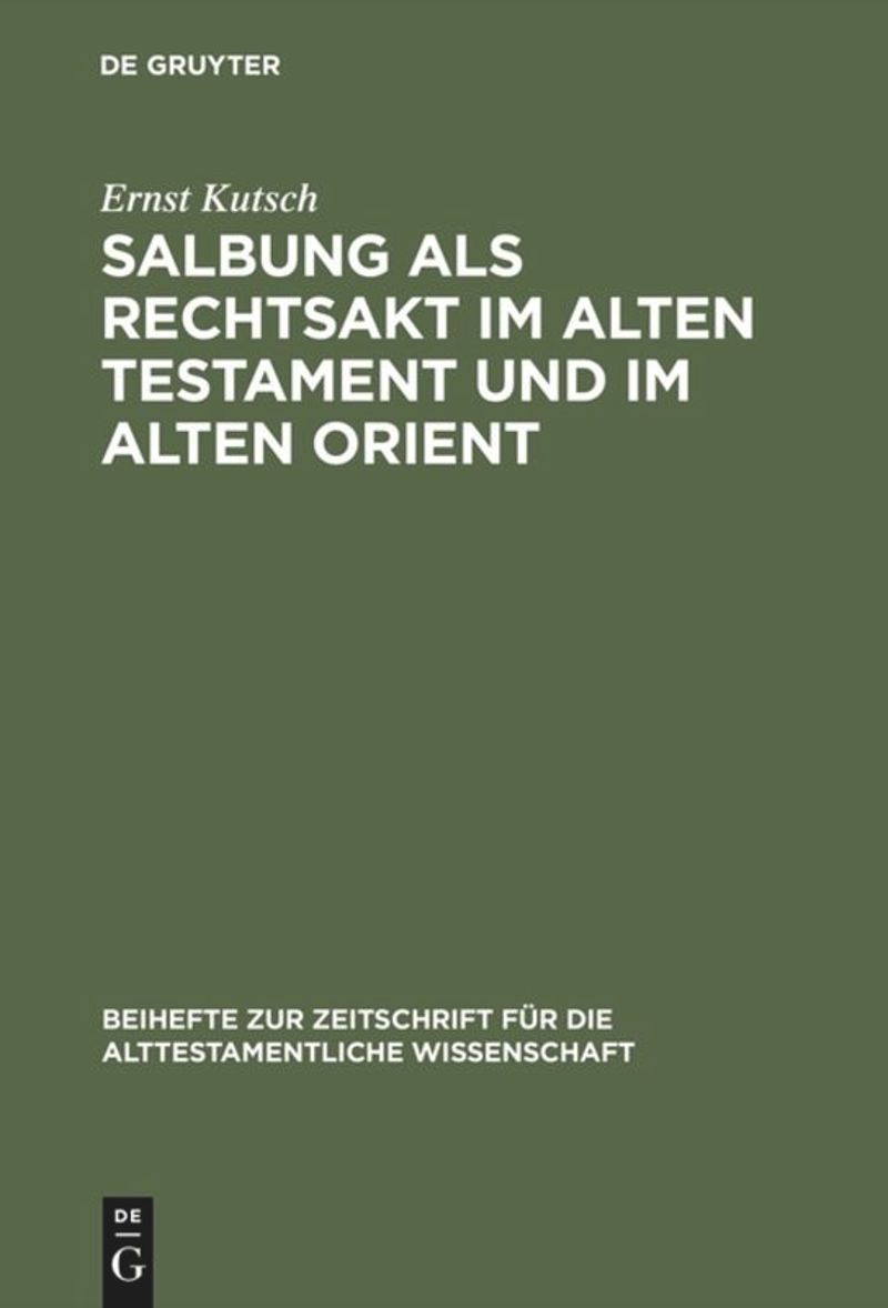 book: Salbung als Rechtsakt im Alten Testament und im Alten Orient