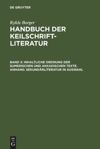 Bd 3 Inhaltliche Ordnung der sumerischen und akkadischen Texte. Anhang: Sekundärliteratur in Auswahl