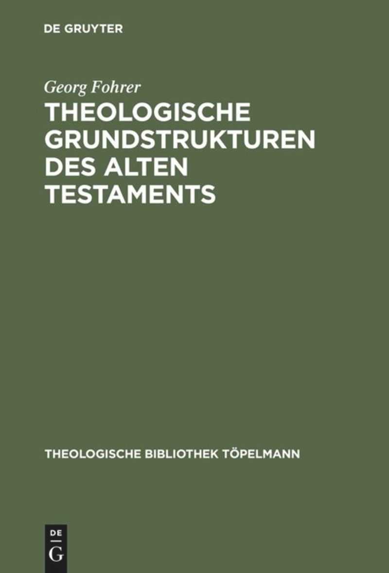 book: Theologische Grundstrukturen des Alten Testaments