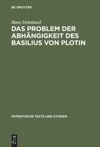 book: Das Problem der Abhängigkeit des Basilius von Plotin