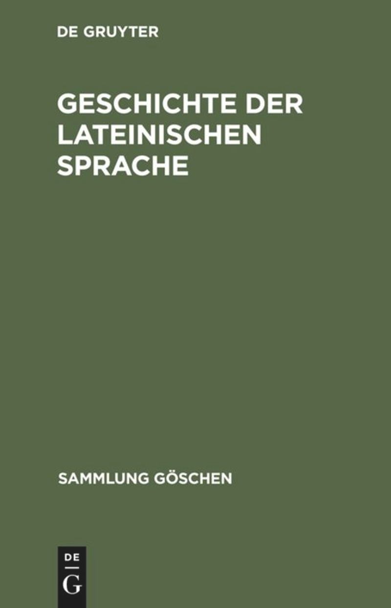 book: Geschichte der lateinischen Sprache
