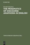 book: The Pragmatics of Discourse Anaphora in English