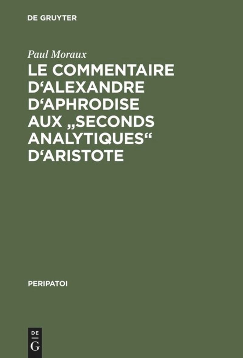 book: Le Commentaire d'Alexandre d'Aphrodise aux "Seconds Analytiques" d'Aristote