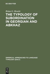 book: The Typology of Subordination in Georgian and Abkhaz
