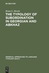 book: The Typology of Subordination in Georgian and Abkhaz