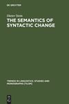 book: The Semantics of Syntactic Change