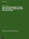 book: Das Dichtergebet in der deutschen Literatur des Mittelalters