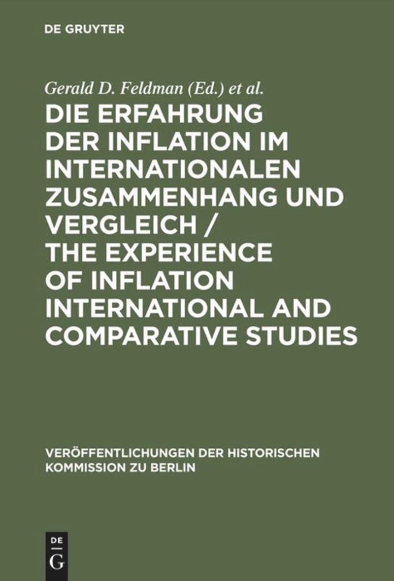 book: Die Erfahrung der Inflation im internationalen Zusammenhang und Vergleich / The Experience of Inflation International and Comparative Studies
