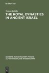 book: The Royal Dynasties in Ancient Israel