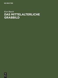 book: Das mittelalterliche Grabbild
