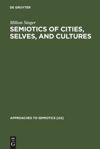 book: Semiotics of Cities, Selves, and Cultures