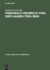 book: Friedrich Heinrich von der Hagen 1780-1856