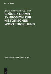 book: Brüder-Grimm-Symposion zur Historischen Wortforschung