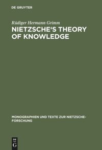 book: Nietzsche's Theory of Knowledge