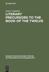 book: Literary Precursors to the Book of the Twelve