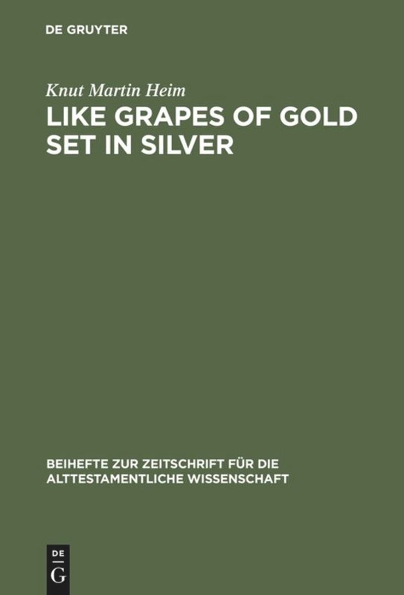 book: Like Grapes of Gold Set in Silver