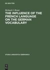 book: The Influence of the French Language on the German Vocabulary
