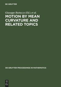 book: Motion by Mean Curvature and Related Topics