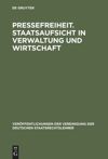 book: Pressefreiheit. Staatsaufsicht in Verwaltung und Wirtschaft