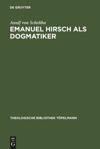 book: Emanuel Hirsch als Dogmatiker