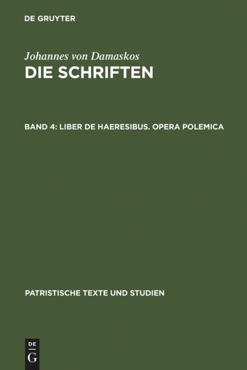 book: Band 4 Liber de haeresibus. Opera polemica