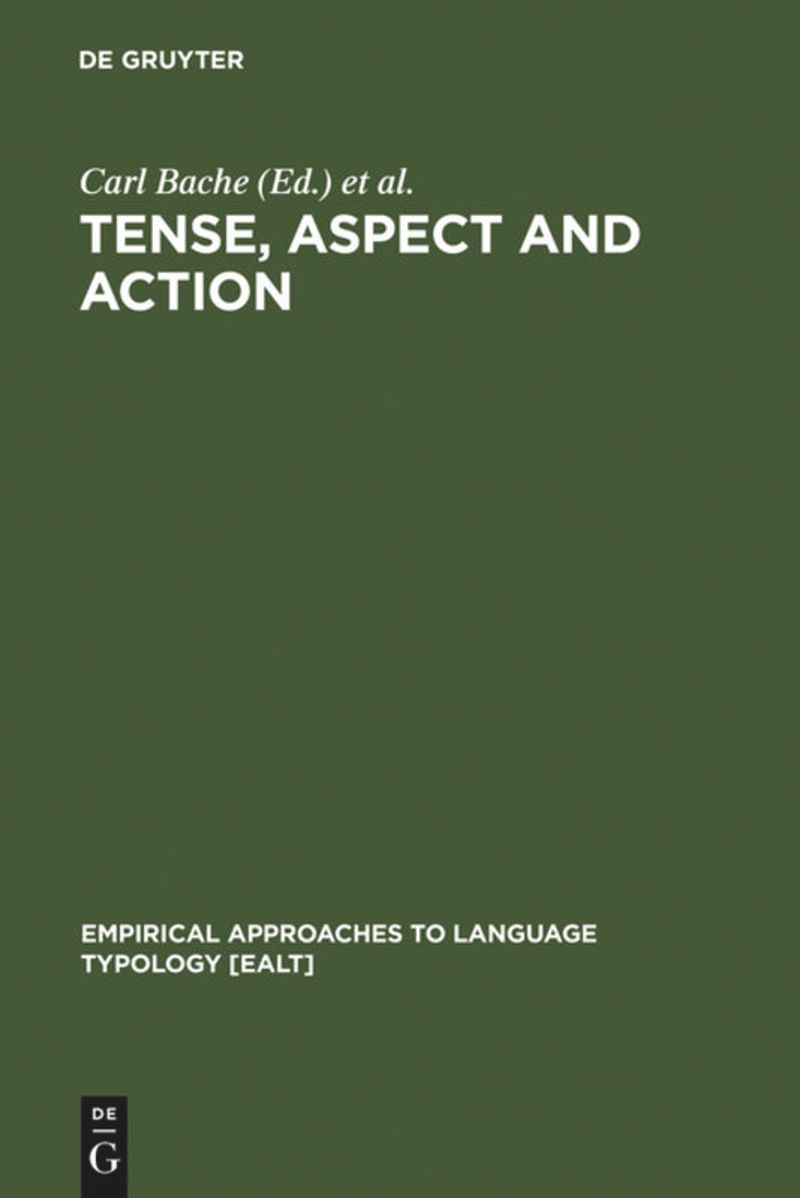 book: Tense, Aspect and Action