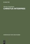 book: Christus interpres