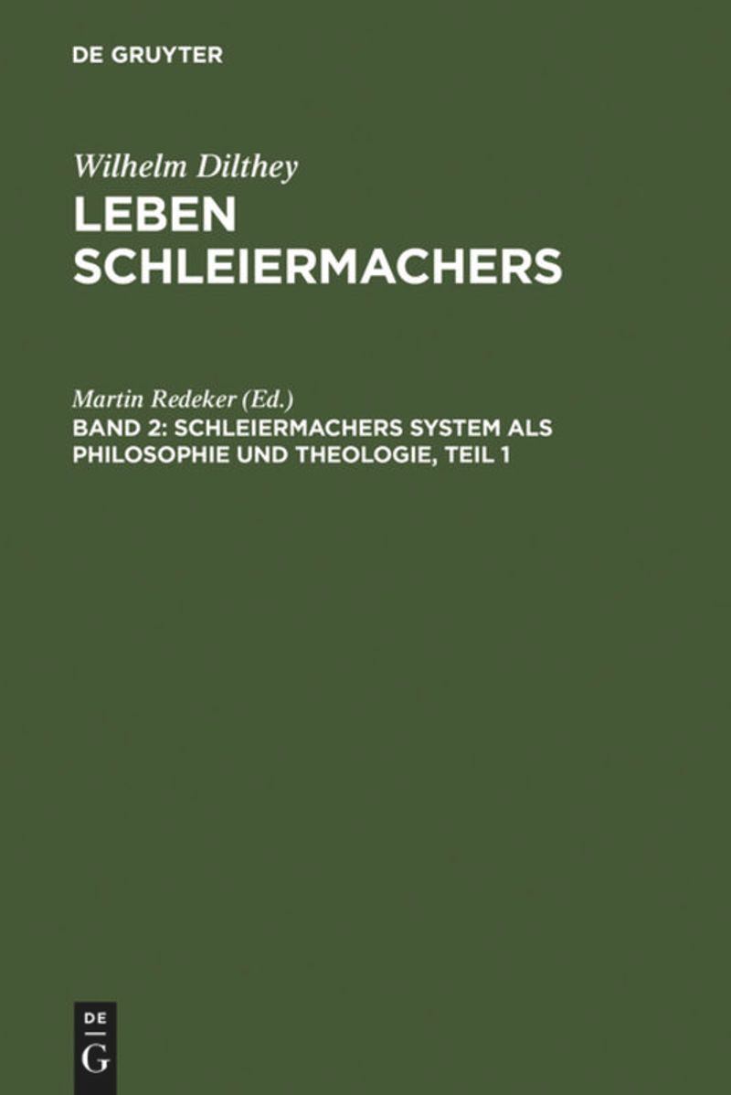 book: Band 2 Schleiermachers System als Philosophie und Theologie