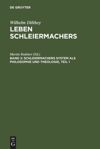 book: Band 2 Schleiermachers System als Philosophie und Theologie