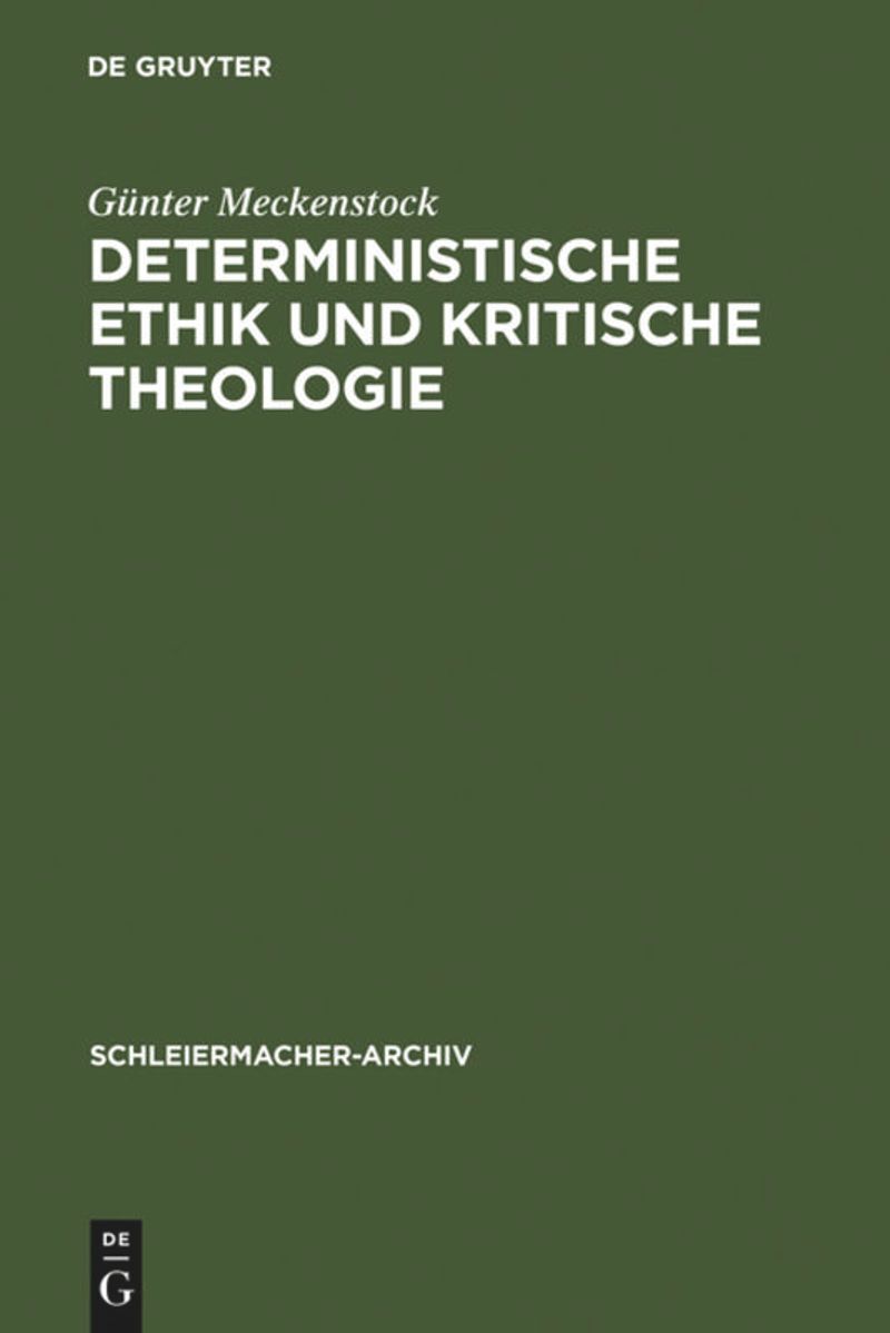book: Deterministische Ethik und kritische Theologie