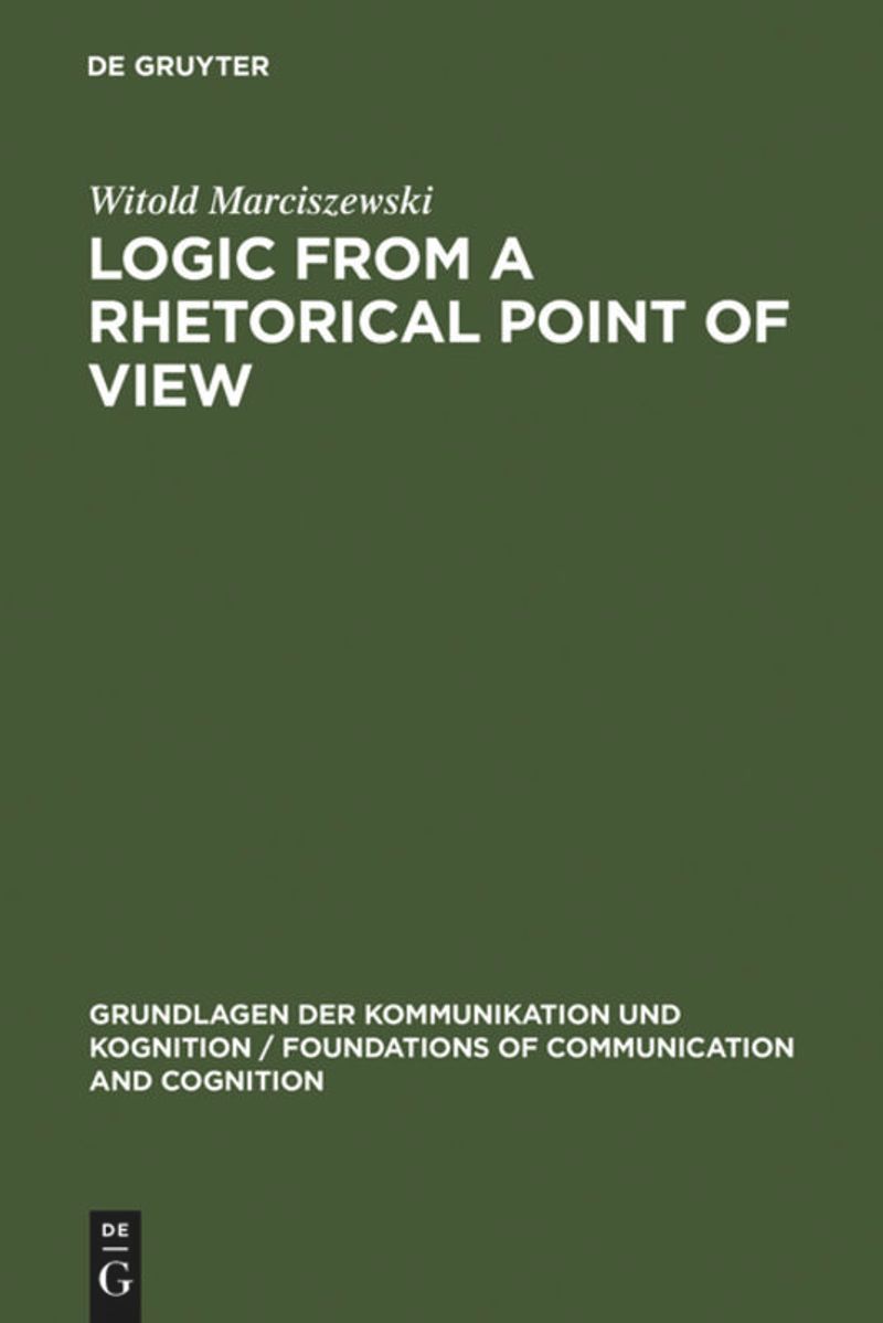 book: Logic from a Rhetorical Point of View