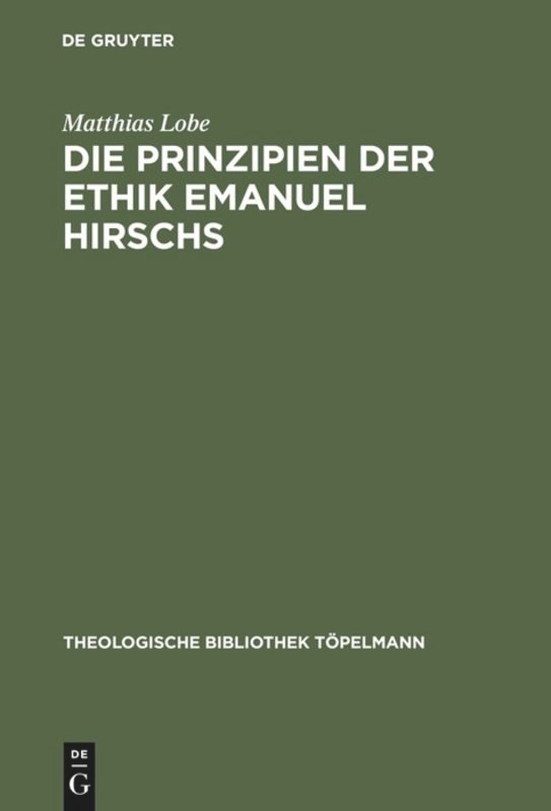 book: Die Prinzipien der Ethik Emanuel Hirschs