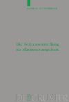 book: Die Gottesvorstellung im Markusevangelium
