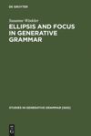 book: Ellipsis and Focus in Generative Grammar