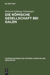 book: Die römische Gesellschaft bei Galen