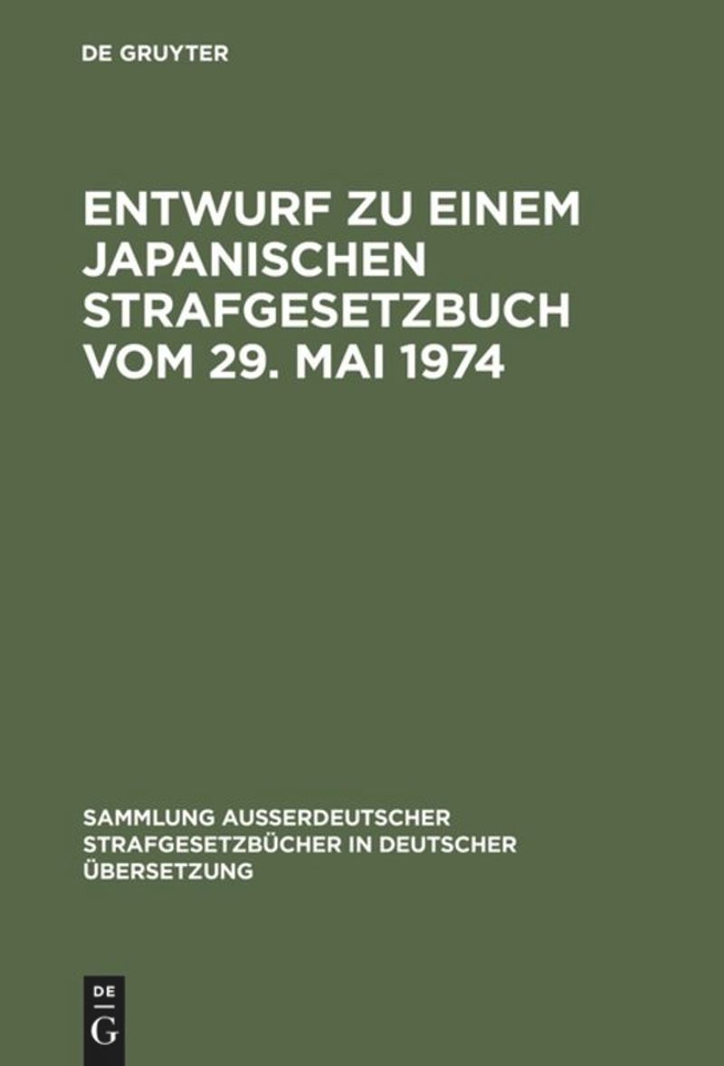 book: Entwurf zu einem Japanischen Strafgesetzbuch vom 29. Mai 1974