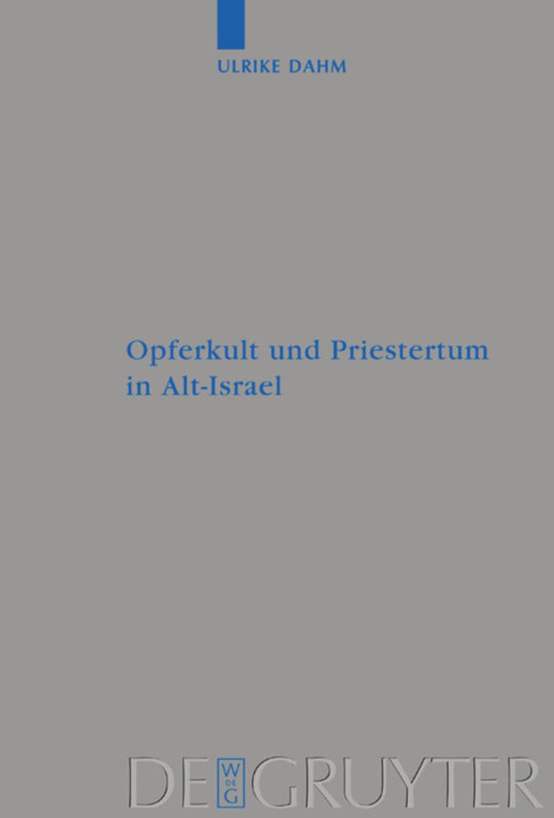 book: Opferkult und Priestertum in Alt-Israel