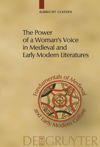 book: The Power of a Woman's Voice in Medieval and Early Modern Literatures